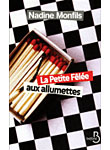 La petite fêlée aux allumettes