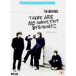 There are no innocent bystanders