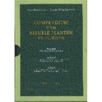 Compendium Van Rituele Planten In Europa Gekartonneerd Marcel De