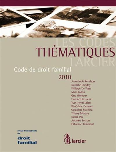 Code Th Matique Larcier Droit De La Famille Broch Collectif