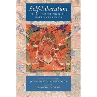 Self Liberation Through Seeing With Naked Awareness Broch Inconnus