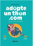 Adopte-un-thon.com, l´amour avec un grand @