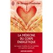 La médecine du corps énergétique