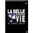 La Belle vie