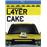 Layer Cake