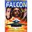 Falcon, l'arme absolue