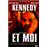 Kennedy et moi
