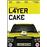 Layer cake