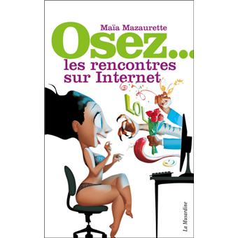 rencontre oser