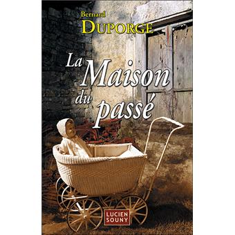 Couverture : La maison du passé