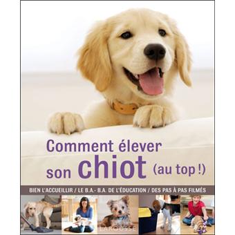 comment elever bebe chien