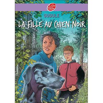 La fille au chien noir broché Gudule Achat Livre ou ebook