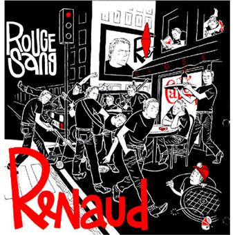 Renaud - Rouge Sang Renaud - Rouge Sang