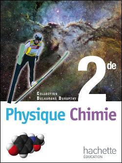 Physique Chimie 2nde Livre de l'élève grand format Edition 2010