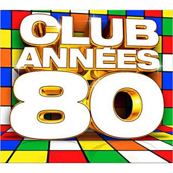 Musique Compilations, Dance, Divers Les ann&eacute;es 80 / Le Top 50