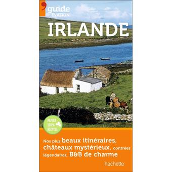 Guide Evasion Irlande broché Collectif Achat Livre Prix Fnac