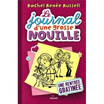 Le journal d'une grosse nouille Le journal d'une grosse nouille, T1