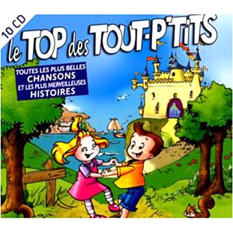 Le Top Des Tout P Tits Coffret Cd Compilation Musiques Pour Enfant Cd Album Achat