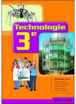 Technologie 3ème Livre de l'élève  broché  Dominique Lescar  Achat
