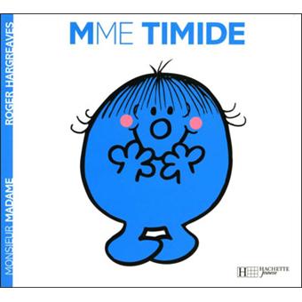 Monsieur Madame Madame Timide Roger Hargreaves broché Achat