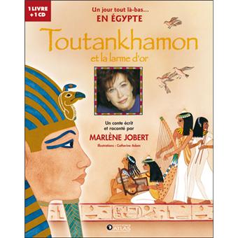 Toutankhamon et la larme d'or - livre CD - Marlène Jobert, Livre tous les livres à la Fnac