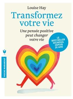 Transformez votre vie