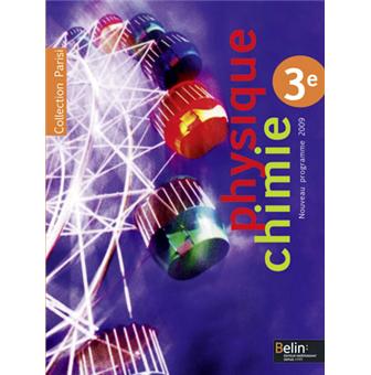 Physique chimie 3&egrave;me Collection Parisi Livre de l'&eacute;l&egrave;ve broch&eacute;