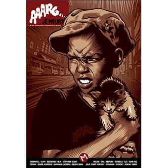 Aaarg, je meurs? est un recueil de bandes dessinées qui se roule de