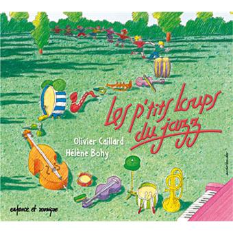 Les P Tits Loups Du Jazz Chansons Disque Pour Enfants Cd Album Achat Prix Fnac