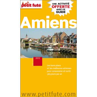 Petit Futé Amiens broché Collectif Livre Fnac.com