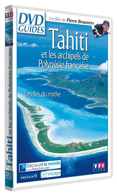 Couverture de Tahiti : et les archipels de Polynésie française