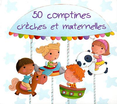 50 Comptines Crèches Et Maternelles 50 Comptines Crèches Et Maternelles