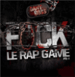 Dany Boss présente Fuck le rap game Compilation rap français CD album Achat prix fnac