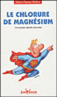 Le chlorure de magnésium