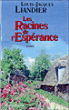 Couverture : Les racines de l'espérance