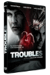 Troubles