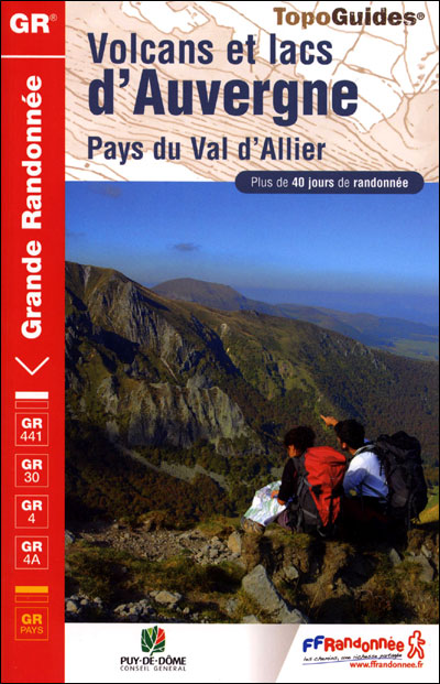 Couverture de Volcans et lacs d'Auvergne - Pays du Val d'Allier : GR 441, GR 441A, GR 441B, GR 30, GR 4, GR 4E, GR 4A, GR Pays