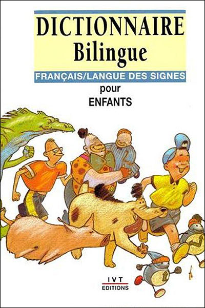 Couverture de Dictionnaire bilingue pour enfants : français-langue des signes