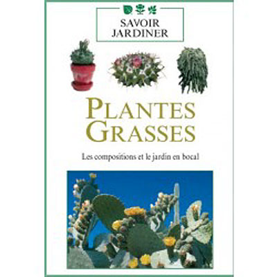 Les Plantes grasses - Volume 2