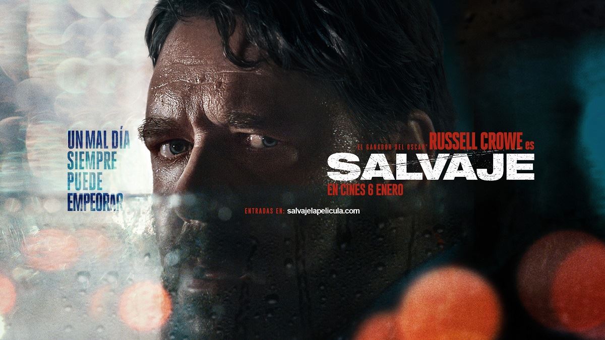 SALVAJE Te invitamos a ver la nueva película de Russel Crowe Ya en