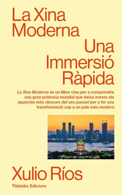 La Xina moderna Xulio Ríos 5 en libros Fnac