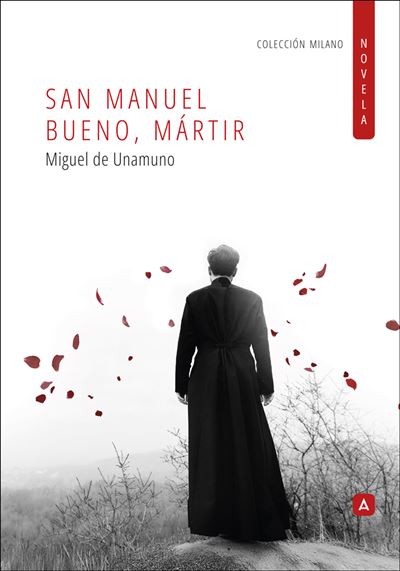 San Manuel Bueno M Rtir Miguel De Unamuno En Libros Fnac