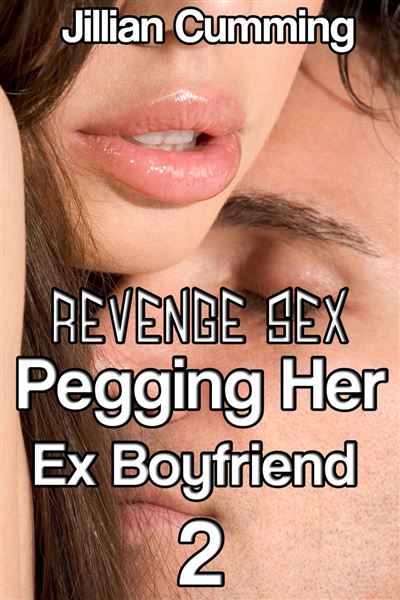 Revenge Sex Pegging Her Ex Boyfriend F M Bdsm Erotica Lo Mejor