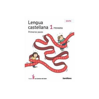 Lengua Primeros Pasos Pauta 1 Primaria Los Caminos Del Saber 5 En