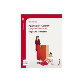 Cuaderno Lengua Castellana Nuevas Voces 5 Primaria Segundo Trimestre