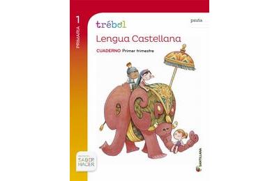 Globalizado Trebol Cuaderno Lengua Pauta 1 Primaria 1 Trim Saber Hacer