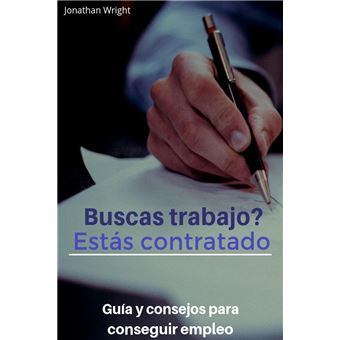 Buscas Trabajo Est S Contratado Gu A Y Consejos Para Conseguir Empleo