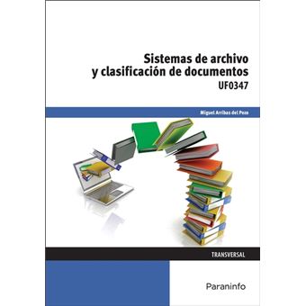 Sistemas De Archivo Y Clasificaci N De Documentos Miguel Arribas Del