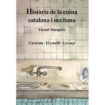 Història de la cuina catalana i occitana Volum 6 Montse Mayol Mas