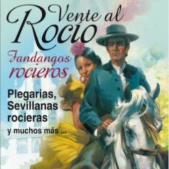 Los Rocieros - Vente A Bailar Los Rocieros - Vente A Bailar